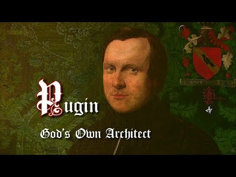 Pugin God´s Own Architect • BBC [MMXII]