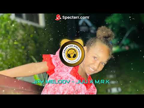 Jay Melody-  JUU X M.R.K Remix (Afrochill 2023)vu