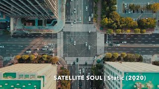 SATELLITE SOUL - Static Lyric Video (2021)