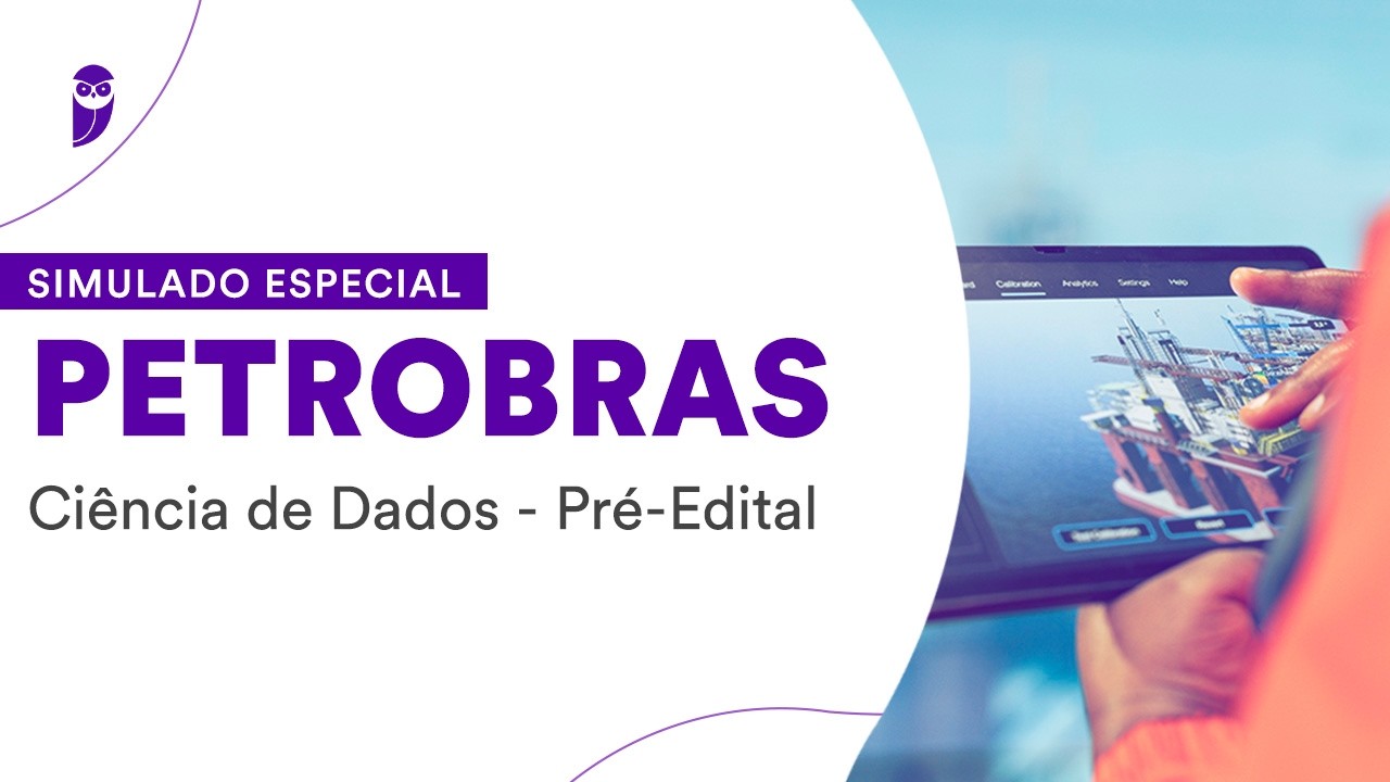 Simulado Especial Petrobras - Ciência de Dados - Pré-Edital
