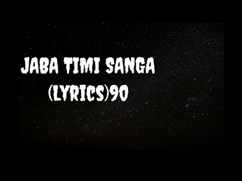 Jaba timi sanga ( lyrics) - Jeewan Gurung | The edge band
