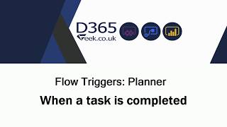 Flow Triggers: Planner -  When A Task Is Completed