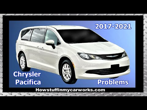 Chrysler Pacifica Minivans 2017 to 2021 common problems, defects, issues, recalls and complaints