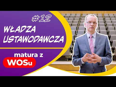 Władza ustawodawcza - WOS w Pigułce #12