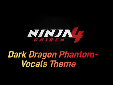 Ninja Gaiden 4: Dark Dragon Phantom - Vocal Soundtrack/Theme 🤟