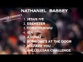 NATHANIEL BASSEY ULTIMATE WORSHIP MIX 2024 GOSPEL WORSHIP SONGS 2024