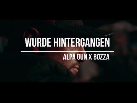 ALPA GUN x BOZZA - WURDE HINTERGANGEN (prod. NicoBeatz)