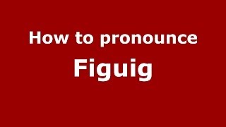 How to pronounce Figuig