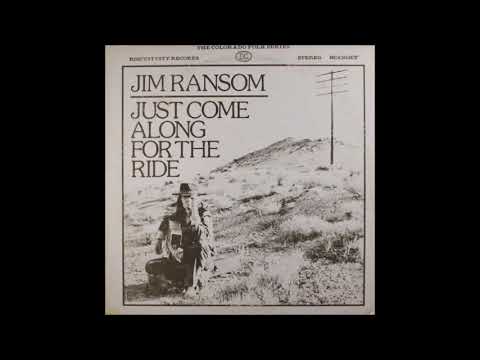 Jim Ransom - Just Come Along For The Ride