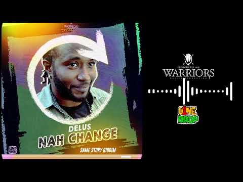 Delus - Nah Change