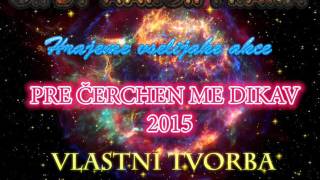 Gipsy Aaron - Pre Čercheň Me Dikhav (Vlastní Tvorba) 2015 Gipsy Aaron - Pre Čercheň Me Dikhav (Vlastní Tvorba) 2015