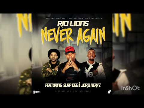 Rio lions - never again ft slap dee & jorzi