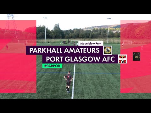 Parkhall Amateurs v Port Glasgow AFC - Full Match Highlights - 14.10.2023