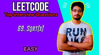 YouTube video '69. Sqrt(x) | LEETCODE | Top Interview Questions | EASY'