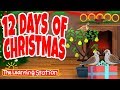 12 Days Of Christmas Christmas Songs For Children Xmas Music For Kids By The Learning Station