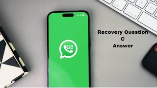 GB WhatsApp Recovery Question & Answer||Reset Locked Chat on WhatsApp