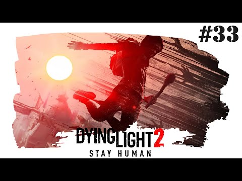 Zagrajmy w DYING LIGHT 2 [#33] Odcinek Off-Road | Jak w To Się Gra? | Jest Źle