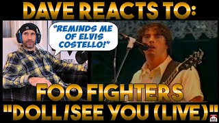 Dave&#39;s Reaction: Foo Fighters — Doll/See You Live