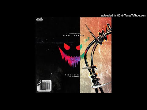 BROKEBOIRICHIE - KANT SLEEP (prod. Lucas2k x Studios Chakana)