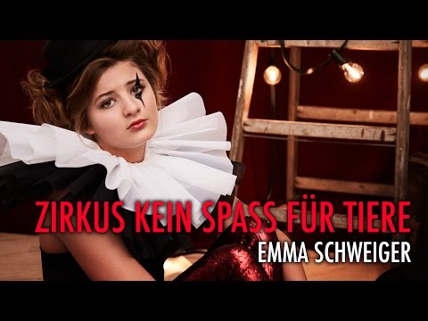 Tiere raus aus dem Zirkus! Emma Schweiger für PETA