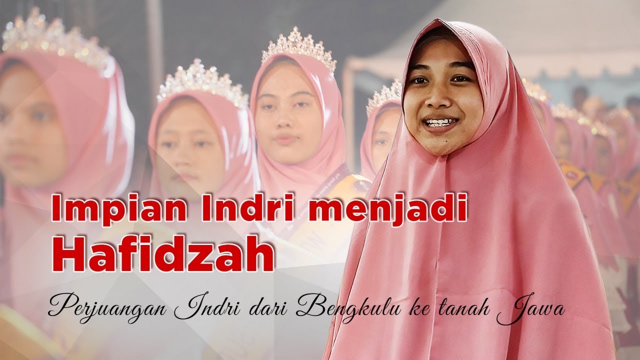 Kisah Inspiratif Indri yang Ingin Jadi Penghafal Qur'an 30 Juz