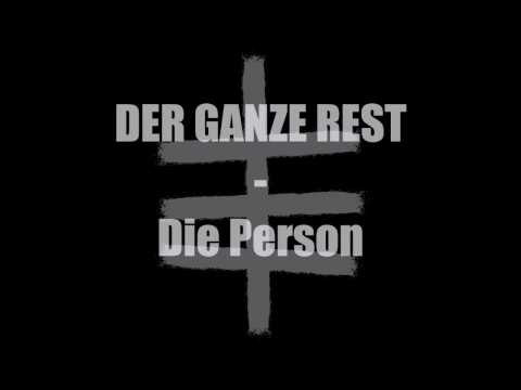 DER GANZE REST - Die Person (Official Audio)