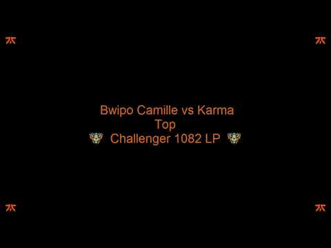 Bwipo - 23.7.2020 - Game 1 - Camille vs Karma