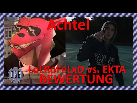 LoLRoFeLxD vs EKTA - DGB 2.0 Achtelfinale [3/8] - Bewertung