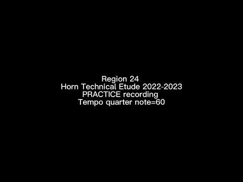Region 24 Horn Technical Etude 2022-2023