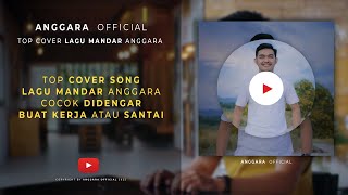 Download lagu Top Cover Lagu Mandar Anggara mp3