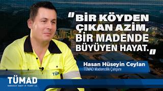 Bir Köyden Çıkan Azim, Bir Madende Büyüyen Hayat.