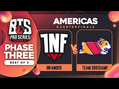Infamous vs DogChamp Game 2 - BTS Pro Series 11 AM: Quarterfinals w/  & ET