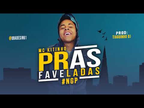 MC Kitinho - Pras Faveladas  (TiaguinhoDJ) #CartelMusic Lançamento 2017
