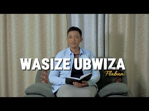 WASIZE UBWIZA  …   🎶       📖 224  📖🎶    Ngwino uze mu mutima wange…   🎶                 Flabani.  🎶