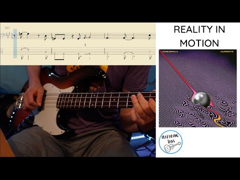 Reality In Motion - Tame Impala