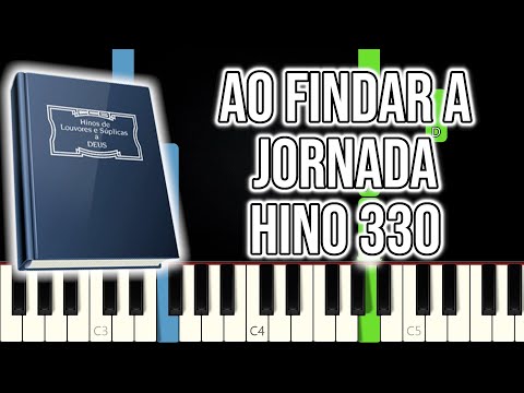 Hino CCB 330 - Ao Findar a Jornada | VERSÃO FÁCIL | Piano e Teclado Tutorial