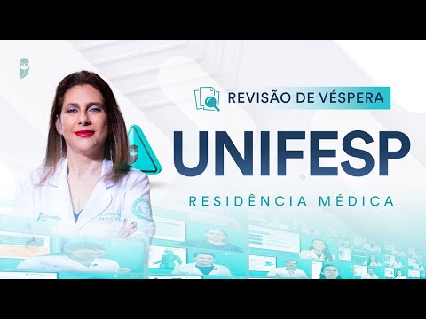 Revisão de Véspera UNIFESP Residência Médica 2025