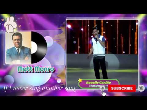 Rouelle Cariño - If I never sing another song (Matt Monro) 