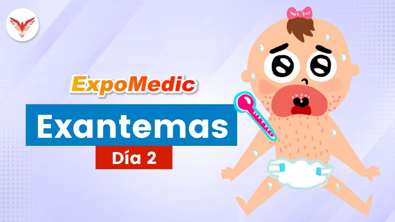 Día 2: Exantemas - ExpoMedic 2021 | Villamedic