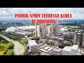 The Second Largest Cement Factory In Indonesia