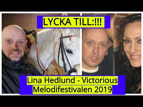 Lina Hedlund - Victorious, Good Luck Message || Melodifestivalen 2019