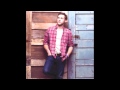 Phillip Phillips Can't Go Wrong Lyrics