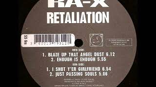 Ra-X - Blaze Up That Angel Dust