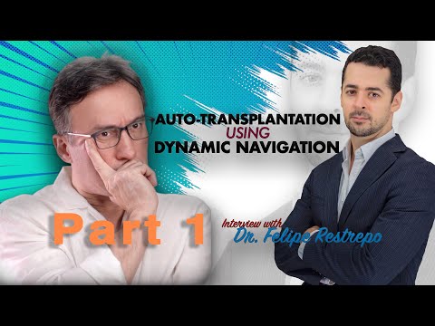 Autotransplantation using Dynamic Navigation - Part 1 of 2
