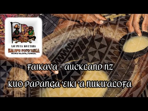Hiva Kakala 2022 - Kuo papanga 'Eiki 'a Nuku'alofa (Faikava Auckland NZ)