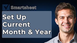 How to set up Current Month & Current Year in Smartsheet Formulas [2026 Guide]