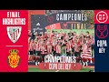 Resumen | Copa del Rey | Athletic Club 1 (4)-(2) 1 RCD Mallorca | Final