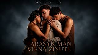 Mateo Za - Parašyk Man Vieną Žinutę | Lyric Video 2026