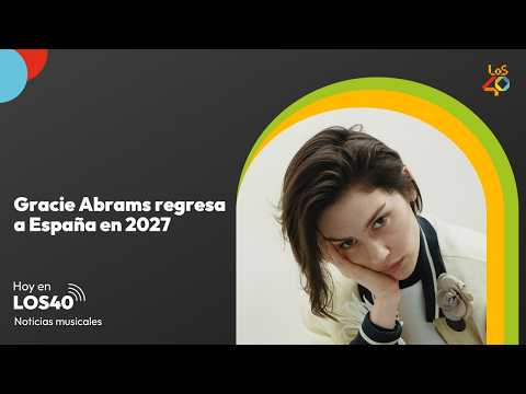 Gracie Abrams ofrecerá dos conciertos en Barcelona (Palau Sant Jordi)