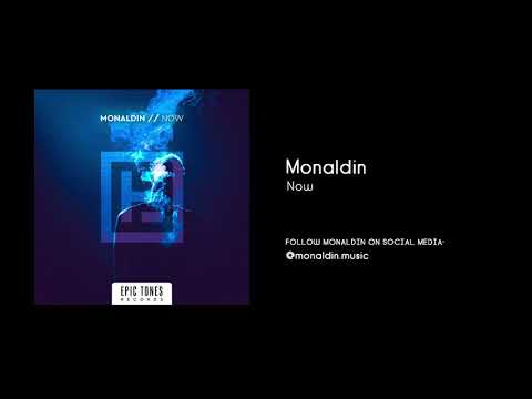 Monaldin - Now (Official audio)